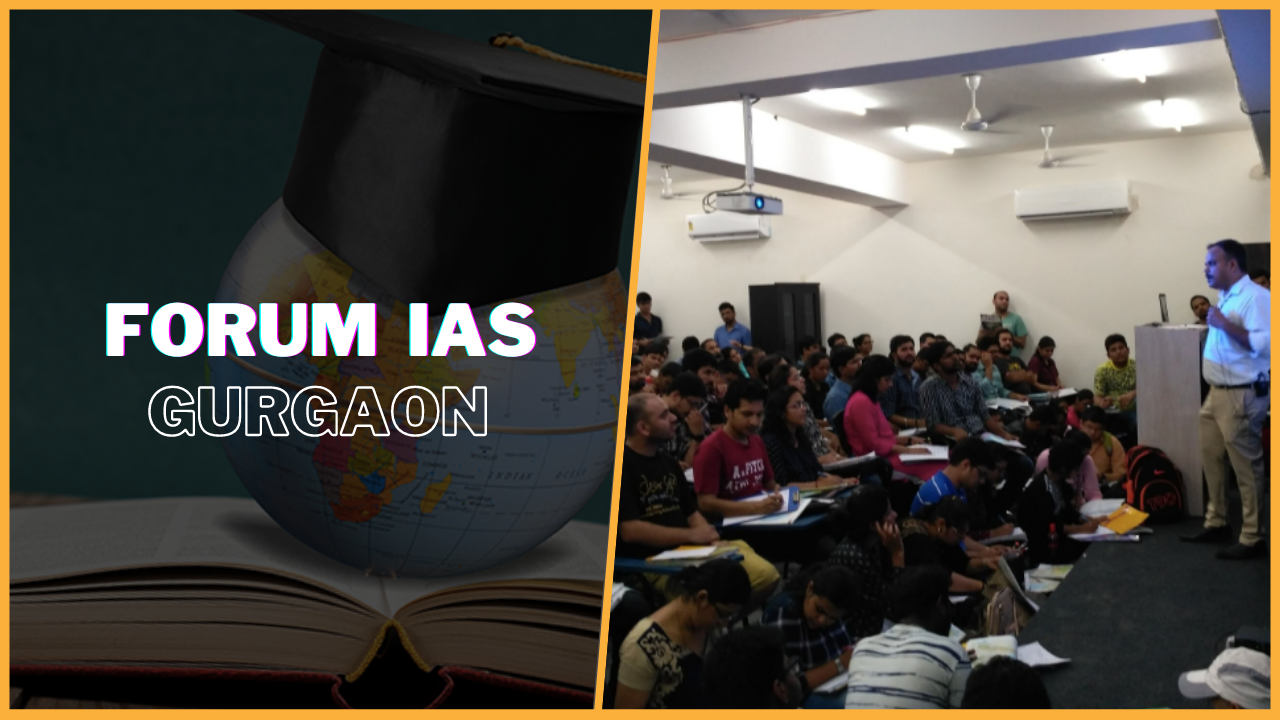 Forum IAS Academy Gurgaon